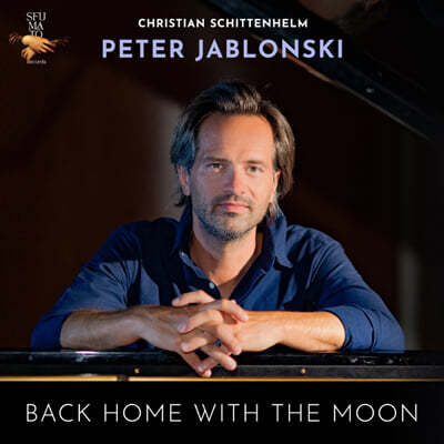 Peter Jablonski 크리스티앙 시텐헬름: 달과 함께 집으로 (Christian Schittenhelm: Back Home With The Moon)