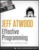 Effective Programming: More Than Writing Code