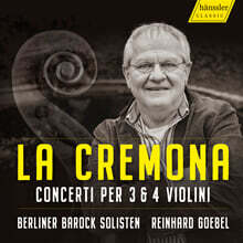 Reinhard Goebel 라 크레모나 - 3대와 4대의 바이올린을 위한 이탈리아 작곡가들의 협주곡들 (La Cremona - Concerti per 3 &amp; 4 violini)