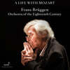 Frans Bruggen 모차르트: 교향곡 39-41번, 바이올린 협주곡 1-5번, 레퀴엠, 클라리넷 협주곡, 신포니아 콘체르탄테 외 (A Life with Mozart - The complete Glossa recordings)