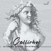 Herve Niquet 데스투슈: 오페라 &#39;칼리오에&#39; (Destouches: Callirhoe)