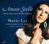 Marie Lys 안나 마리아 스트라다를 위한 아리아 (Amate Stelle - Arias for Anna Maria Strada)