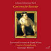 Lorenzo Cavasanti 바흐: 리코더 및 바이올린 협주곡 (Bach: Concertos for Recorder BWV 1053R, 1056R, 1055R, 1060R)