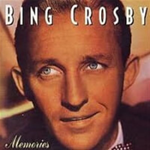 Bing Crosby / Memories