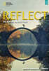 Reflect : Reading & Writing 2