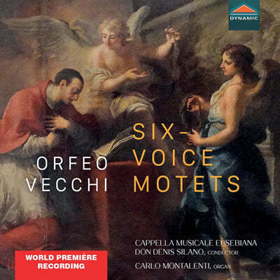 Don Denis Silano 베키: 6성부 모테트 (Vecchi: Six-Voice Motets)