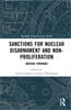 Sanctions for Nuclear Disarmament and Non-Proliferation