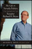 My Life in Nevada Politics: The Memoirs of Senator Richard H. Bryan