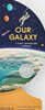 Our Galaxy: A First Adventure in Space