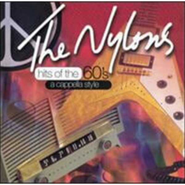 Nylons / Hits of the 60&#39;s: A Cappella Style (수입)