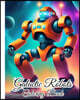 Galactic Robots Coloring Book