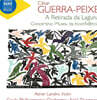 Neil Thomson 세자르 게하-피시: 관현악 작품집 (Guerra-Peixe: A Retirada Da Laguna)
