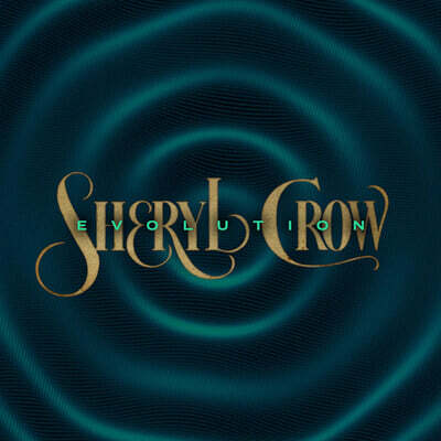 Sheryl Crow (셰릴 크로) - Evolution