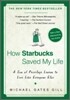 How Starbucks Saved My Life: A Son of Privilege Learns to Live Like Everyone Else