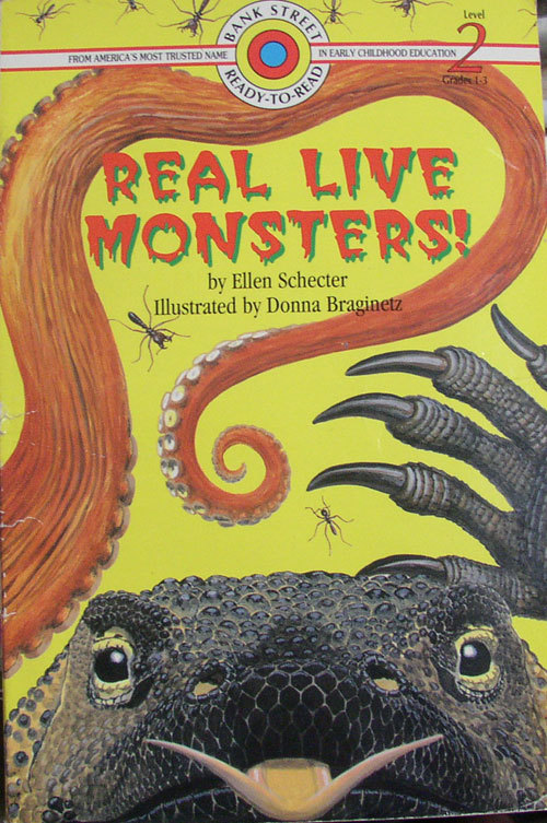 REAL LIVE MONSTERS!(Bank Street Ready-to-Read, Level 2 L Grades 1-3)