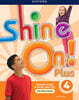 Shine On! Plus: Level 4: Student Book with Online Practice
