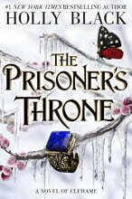 The Stolen Heir #02 : The Prisoner's Throne
