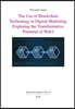 The Use of Blockchain Technology in Digital Marketing: Exploring the Transformative Potential of Web3