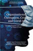 Organizational Corruption, Crime and Covid-19