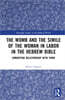 Womb and the Simile of the Woman in Labor in the Hebrew Bible
