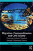 Migration, Cosmopolitanism and Civil Society
