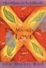 The Mastery of Love: A Practical Guide to the Art of Relationship