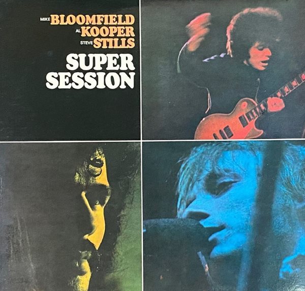 [LP] 마이크 블룸필드,알 쿠퍼,스티븐 스틸스 - Mike Bloomfield,Al Kooper,Steve Stills - Super Session LP [지구-라이센스반]