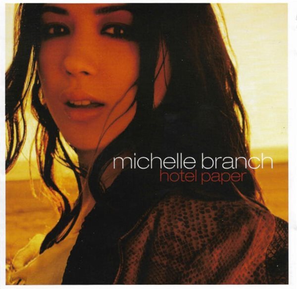 미셸 브랜치 (Michelle Branch) -  Hotel Paper