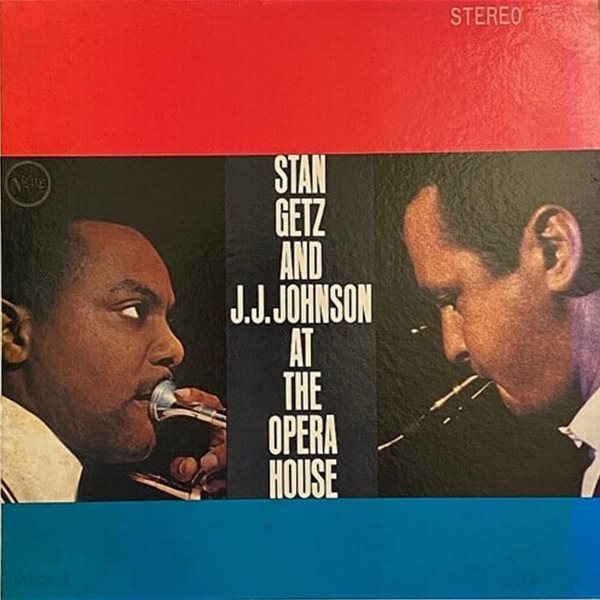 [LP] Stan Getz and J.J. Johnson 스탄 게츠, J. J. 존슨 - AT The Opera House