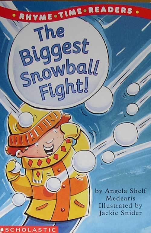 The Biggest Snowball Fight (Rhyme Time Readers)