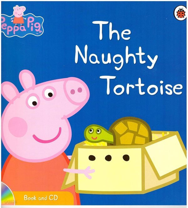 Peppa Pig: The Naughty Tortoise (Book and CD)