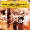 Herbert von Karajan 요한 슈트라우스: 왈츠 (J. Strauss: Kaiser Waltz, Emperor Waltz)