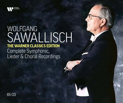 Wolfgang Sawallisch 볼프강 자발리쉬 워너 레이블 녹음 1집 - 관현악, 가곡, 합창 녹음 (The Warner Classics Edition)