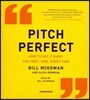 Pitch Perfect: How to Say It Right the First Time, Every Time