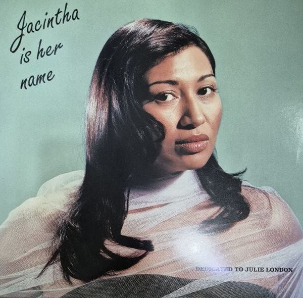 JACINTHA IS HER NAME: DEDICATED TO JULIE LONDON [180G LP]
