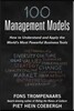 100+ Management Models: How to Understand and Apply the World's Most Powerful Business Tools