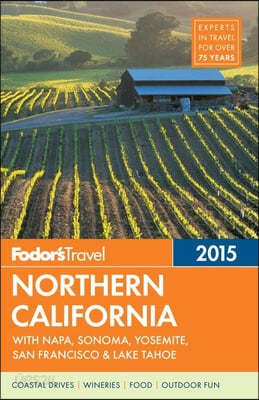 Fodor&#39;s Northern California 2015