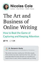 The Art and Business of Online Writing: How to Beat the Game of Capturing and Keeping Attention