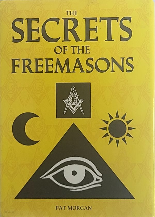 The Secrets of the Freemasons