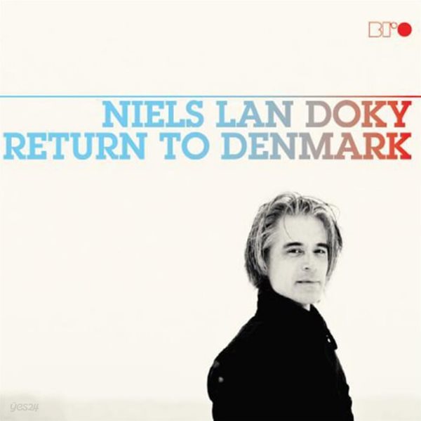 닐스 란 도키 (Niels Lan Doky)  - Return To Denmark