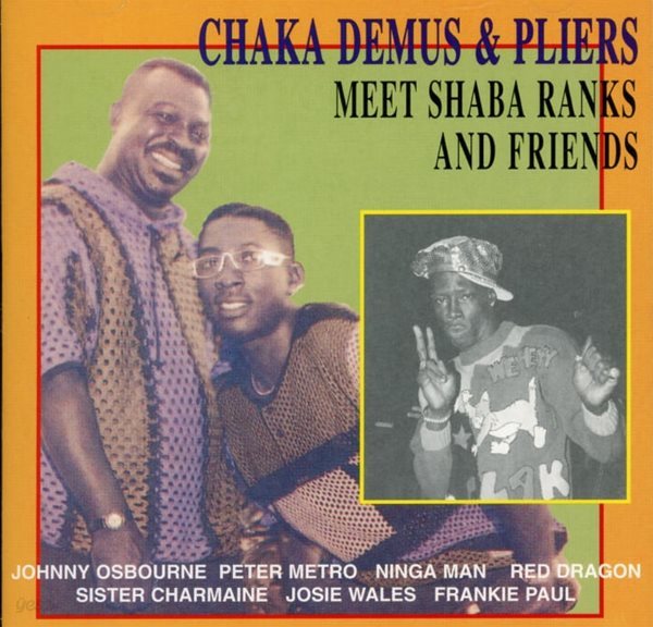 샤카 데무스 앤 플라이어 (Chaka Demus &amp; Pliers) - Meet Shaba Ranks and friends(EU발매)