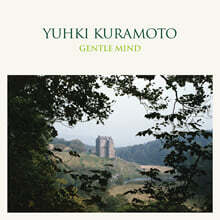 Yuhki Kuramoto (유키 구라모토) - Gentle Mind