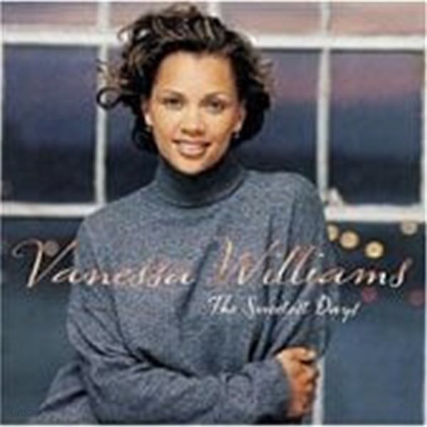 Vanessa Williams / The Sweetest Days