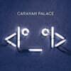 Caravan Palace (카라반 팔레스) - The Icon [2LP]