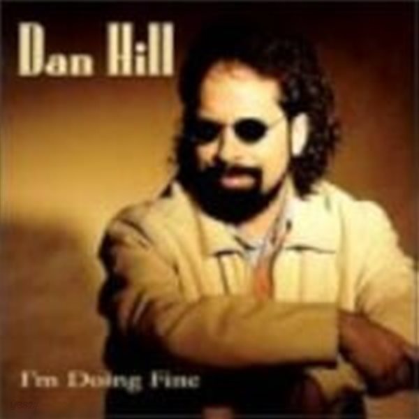 Dan Hill / I&#39;m Doing Fine