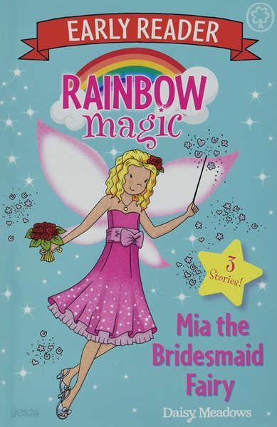 Rainbow Magic Early Reader: Mia the Bridesmaid Fairy (Paperback)