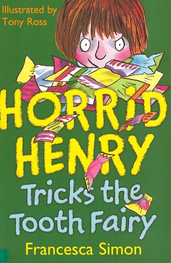 Horrid Henry Tricks the Tooth Fairy (Paperback)