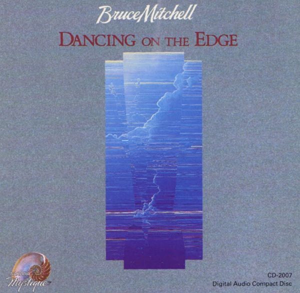 브루스 미첼 (Bruce Mitchell) - Dancing On The Edge(US발매)