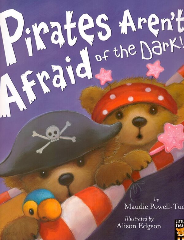 Pirates Aren&#39;t Afraid of the Dark! (미국판) (Paperback)