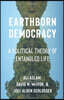 Earthborn Democracy: A Political Theory of Entangled Life